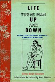 Life turns man up and down by Kurt Thometz