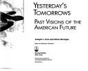Yesterday's tomorrows by Joseph J. Corn