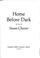 Cover of: Home before dark