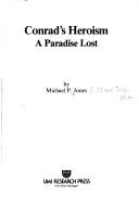 Cover of: Conrad's heroism: a paradise lost