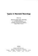 Cover of: Topics in neonatal neurology