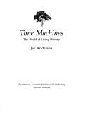 Cover of: Time machines by Jay Anderson