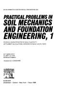 Cover of: Practical problems in soil mechanics and foundation engineering
