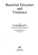 Cover of: Bacterial enzymes and virulence