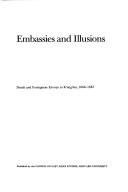 Cover of: Embassies and illusions: Dutch and Portuguese envoys to Kʻang-hsi, 1666-1687