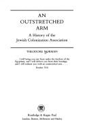 Cover of: An outstretched arm: a history of the Jewish Colonization Association