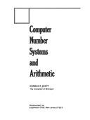 Computer number systems and arithmetic by Norman R. Scott