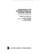 Cover of: Neuromuscular manifestations of systemic disease by Robert B. Layzer, Robert B. Layzer