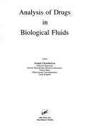 Cover of: Analysis of drugs in biological fluids by Joseph Chamberlain, Joseph Chamberlain