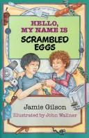 Cover of: Hello, my name is Scrambled Eggs