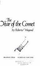 Cover of: The year of the comet by Roberta Wiegand
