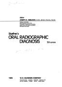 Stafne's Oral radiographic diagnosis by Edward C. Stafne