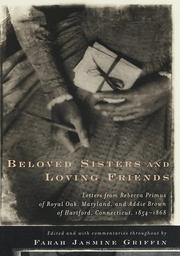 Cover of: Beloved sisters and loving friends by Rebecca Primus