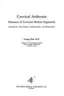 Cover of: Cervical arthrosis by George Ehni