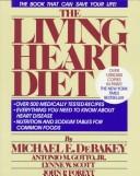 Cover of: The Living heart diet by Michael E. DeBakey ... [et al.].