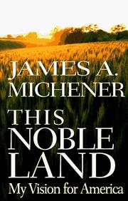 Cover of: This noble land: my vision for America