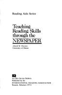 Cover of: Teaching reading skills through the newspaper by Arnold B. Cheyney, Arnold B. Cheyney
