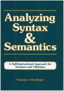 Cover of: Analyzing syntax and semantics: a self-instructional approach for teachers and clinicians