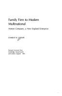 Family firm to modern multinational by Charles W. Cheape