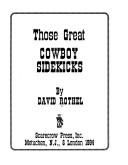 Cover of: Those great cowboy sidekicks by David Rothel