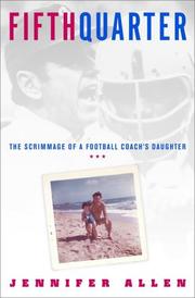 Cover of: Fifth Quarter: The Scrimmage of a Football Coach's Daughter