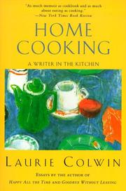 Cover of: Home Cooking by Laurie Colwin