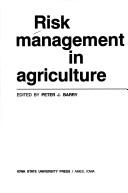 Cover of: Risk management in agriculture