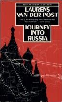 Journey into Russia by Laurens van der Post
