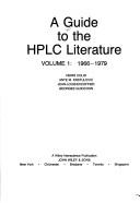 Cover of: A Guide to the HPLC literature