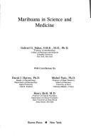 Marihuana in science and medicine by Gabriel G. Nahas
