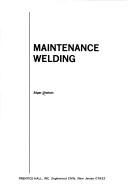 Cover of: Maintenance welding