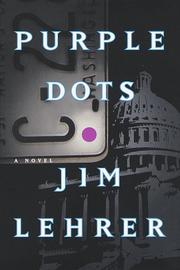 Cover of: Purple Dots: A Novel
