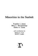 Cover of: Minorities in the Sunbelt by Franklin J. James