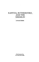 Cover of: Kapitza, Rutherford, and the Kremlin