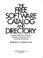 Cover of: The free software catalog and directory