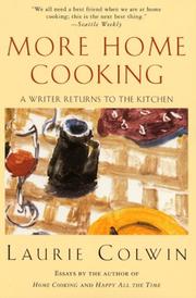 Cover of: More Home Cooking: A Writer Returns to the Kitchen