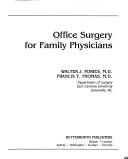 Cover of: Office surgery for family physicians