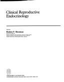 Clinical reproductive endocrinology by Rodney P. Shearman