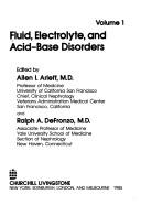 Cover of: Fluid, electrolyte, and acid-base disorders by edited by Allen I. Arieff and Ralph A. DeFronzo.
