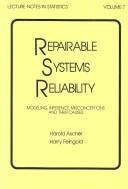 Repairable systems reliability by Harold Ascher