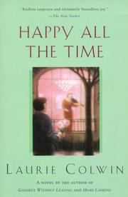 Cover of: Happy All the Time by Laurie Colwin, Laurie Colwin