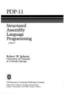 PDP-11, structured assembly language programming by Robert W. Sebesta