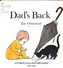 Cover of: Dad's back by Jan Ormerod