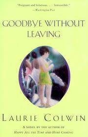 Cover of: Goodbye Without Leaving by Laurie Colwin
