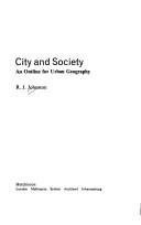 Cover of: City and society: an outline for urban geography