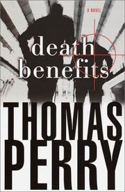 Cover of: Death benefits by Thomas Perry