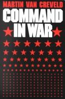 Cover of: Command in war by Martin van Creveld