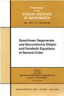 Cover of: Quasilinear degenerate and nonuniformly elliptic and parabolic equations of second order