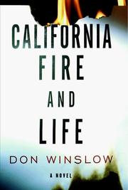 Cover of: California fire and life by Don Winslow