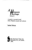 Cover of: A Hispanic heritage by Isabel Schon